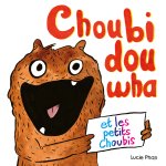 Super Choubidouwha