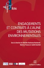 Engagement, contrat et risque à l'aune des mutations environnementales