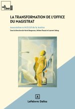 La transformation de l'office du magistrat