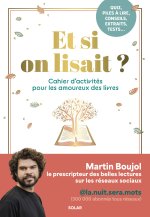 Et si on lisait ? Cahier d'activités pour les amoureux des livres