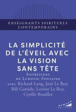 La simplicité de l'éveil avec la Vision Sans Tête