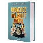 Violence au bout du fil (relié collector) - Tome 03