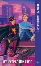 L'Embrasement - Tome 02 Les Extraordinaires