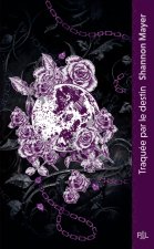 Traquée par le Destin (poche) - Tome 02 Les Territoires Alpha