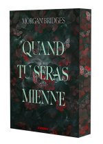 Quand tu seras mienne - broché - Tome 01