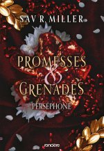 Promesses et grenades - broché