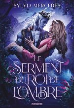 Le Serment du roi de l'Ombre - broché - Tome 02 La Promise du roi de l'Ombre
