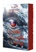 Les Dragons-nefs (broché) - Tome 01 Le Dernier Dragon sur Mars
