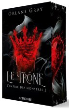 L'Empire des monstres - Tome 2 Le Trône