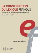 La construction du lexique français
