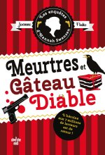 Les Enquêtes d'Hannah Swensen - tome 13 Meurtres et gâteau diable