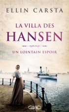 La Villa des Hansen - Un lointain espoir