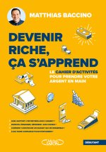 Le cahier d'activités pour prendre votre argent en main