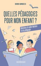 Quelles pédagogies pour mon enfant