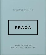 THE LITTLE GUIDE TO PRADA, version française