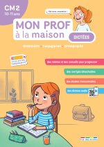 Mon prof à la maison - Dictées CM2