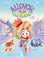 Aliénor et les aliens - Tome 1