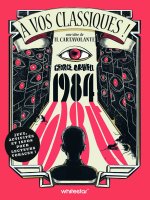 1984 - À vos classiques !