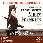 L'ardente et très secrète Miles Franklin