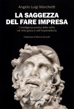 saggezza del fare impresa. L’intelligenza pratica della mêtis nel mito greco e nell’imprenditoria