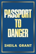 PASSPORT TO DANGER