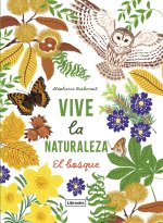 Vive La Naturaleza El Bosque