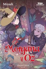 Morgana Y Oz Uno De Los Webtoons Favoritos De Los Lectores