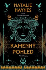 Kamenný pohled - Příběh Medúsy