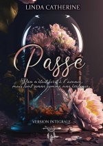 Passé - Version intégrale