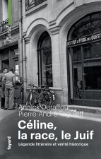 Céline, la race, le Juif
