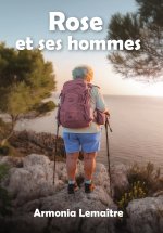 Rose et ses hommes