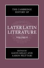 The Cambridge History of Later Latin Literature: Volume 2