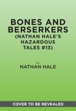 BONES & BERSERKERS