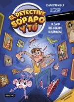 El Detective Sopapo Y Tu 1 El Caso Del Cuadro Misterioso