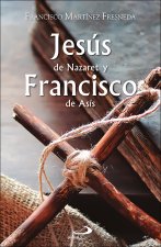 Jesus De Nazaret Y Francisco De Asis