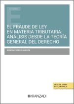 El fraude de ley en materia tributaria: análisis desde la teoría general del der