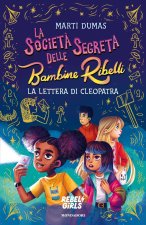 società segreta delle Bambine Ribelli. La lettera di Cleopatra