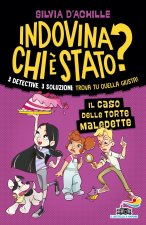 caso delle torte maledette. Indovina chi è stato?