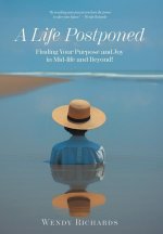A Life Postponed