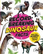 Record Breaking: Dinosaur Facts