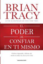 El poder de confiar en ti mismo