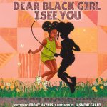 Dear Black Girl