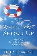 When Love Shows Up