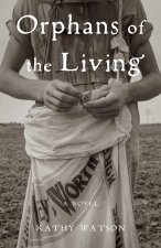 Orphans of the Living
