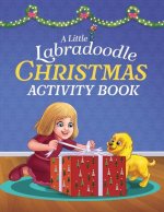 A Little Labradoodle Christmas Activity Book