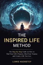 The Inspired Life Method