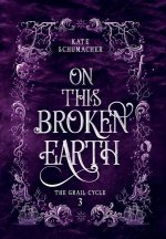 On this Broken Earth