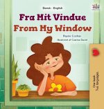 From My Window (Danish English Bilingual Kids Book)