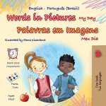 Words in Pictures - My Day (English Portuguese Brazilian Bilingual Children's Book)