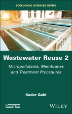 Wastewater Reuse, Volume 2